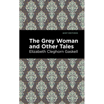 The Grey Woman and Other Tales - Paperback