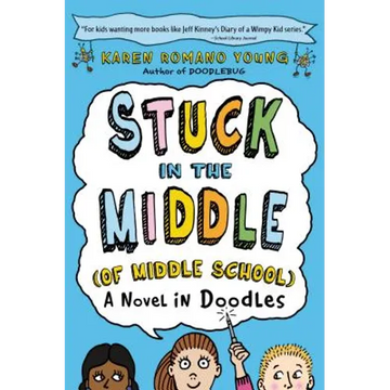 Stuck in the Middle (of Middle School) - Paperback