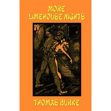 More Limehouse Nights - Paperback