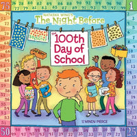 The Night Before the 100th Day of School - Paperback
