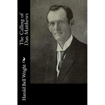 The Calling of Dan Matthews - Paperback