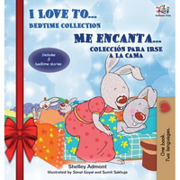I Love to... Me encanta... Holiday Edition: Bedtime Collection Coleccion para irse a la cama (English Spanish Bilingual Edition) - Hardcover