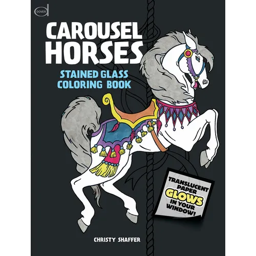 Carousel Horses Stained Glass Coloring Book