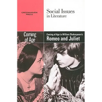 Coming of Age in William Shakespeare's Romeo and Juliet - Paperback