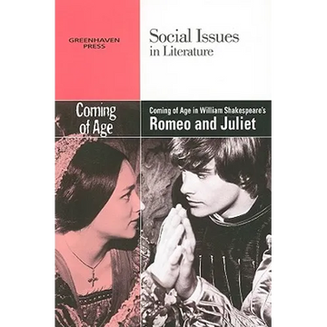 Coming of Age in William Shakespeare's Romeo and Juliet - Paperback