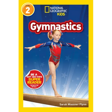 Gymnastics (National Geographic Kids Readers, Level 2) - Paperback