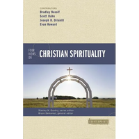The Four Views on Christian Spirituality - Paperback