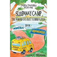 Sleepaway Camp-The Hoffman's Best Summer Ever!: Triple Trouble Plus One: Book 3 - Paperback