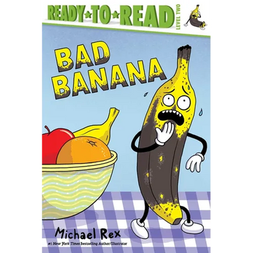 Bad Banana: Ready-To-Read Level 2 - Paperback