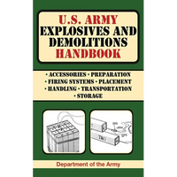 U.S. Army Explosives and Demolitions Handbook - Paperback