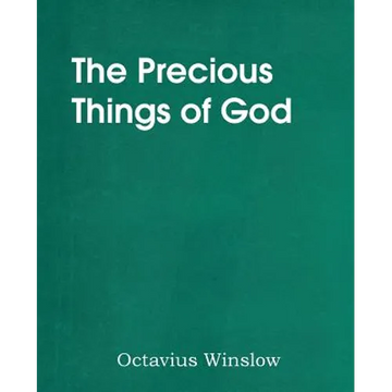 The Precious Things of God - Paperback