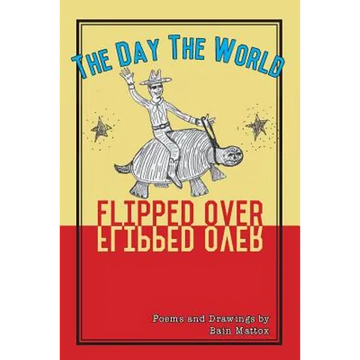 The Day the World Flipped Over - Paperback