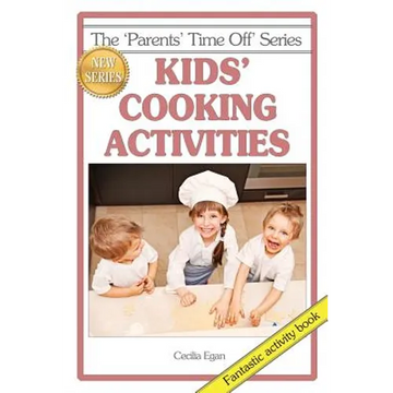Kids' Cooking Activities - Paperback