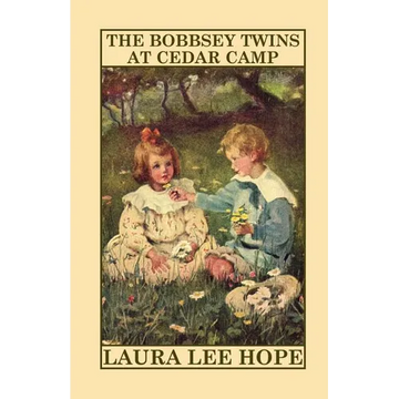 The Bobbsey Twins at Cedar Camp - Paperback