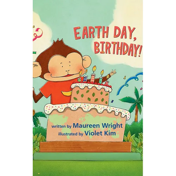 Earth Day, Birthday! - Paperback