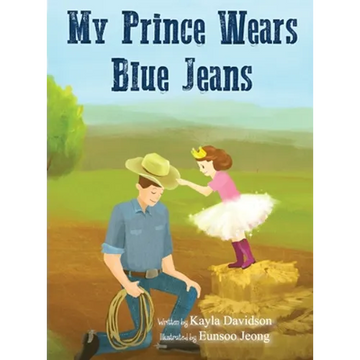 My Prince Wears Blue Jeans - Hardcover
