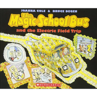 The Magic School Bus and the Electric Field Trip - Hardcover
