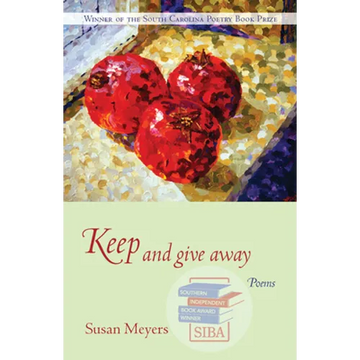 Keep and Give Away: Poems - Paperback
