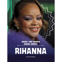 What You Never Knew about Rihanna - Paperback