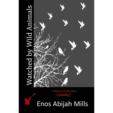 Watched by Wild Animals - Paperback
