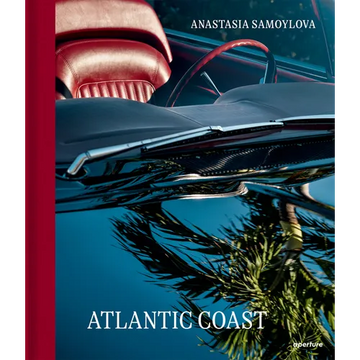 Anastasia Samoylova: Atlantic Coast - Hardcover