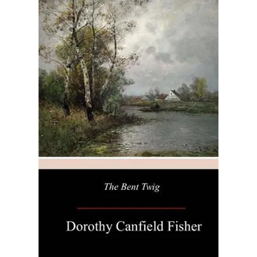 The Bent Twig - Paperback