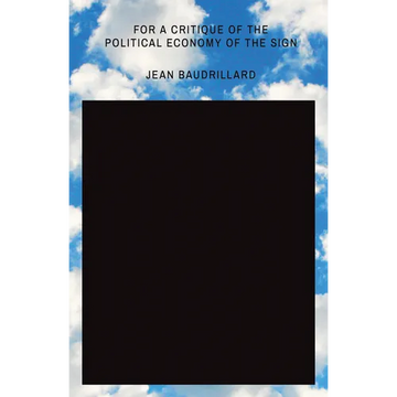 For a Critique of the Political Economy of the Sign - Paperback