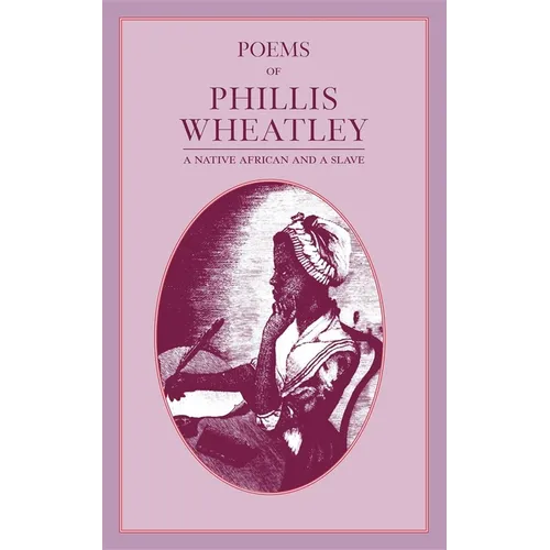 Poems of Phillis Wheatley