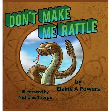 Don't Make Me Rattle! - Hardcover