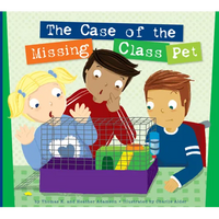 The Case of the Missing Class Pet - Library Binding