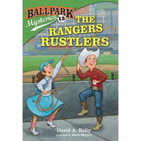 Ballpark Mysteries #12: The Rangers Rustlers - Paperback
