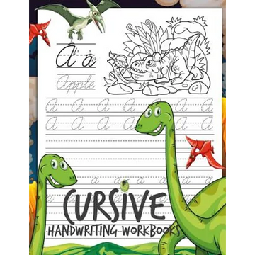 Cursive Handwriting Workbooks: Dinosaur Cursive Writing Practice Book Homework for Boys or Kids Beginners How to Write Cursive Alfhabet Step by Step - Paperback