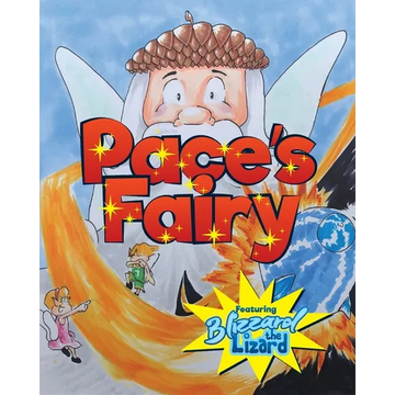 Pace's Fairy: My First Chapter Book featuring Blizzard the Lizard - Paperback