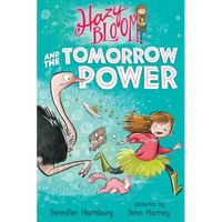 Hazy Bloom and the Tomorrow Power - Paperback