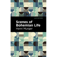 Scenes of Bohemian Life - Paperback