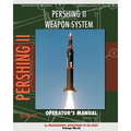 Pershing II Weapon System Operator's Manual