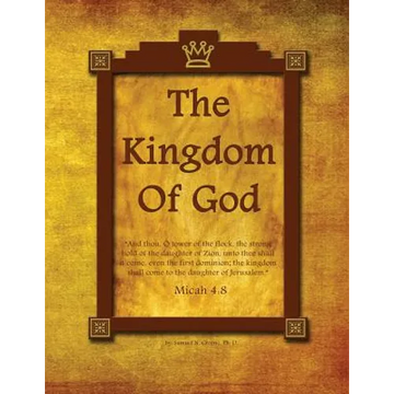 The Kingdom Of God - Paperback