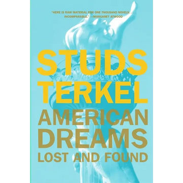 American Dreams: Lost and Found - Paperback
