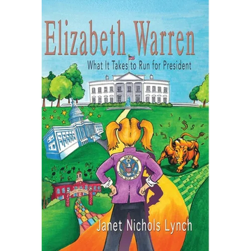 Elizabeth Warren: What It Takes to Run for President - Paperback