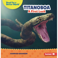 Titanoboa: A First Look - Paperback