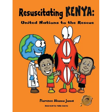 Resuscitating Kenya: United Nations to the Rescue - Paperback