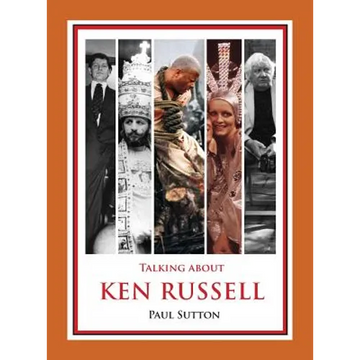 Talking about Ken Russell (Expanded Edition) - Hardcover