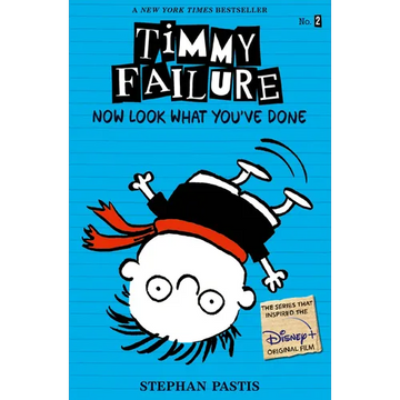 Timmy Failure: Now Look What You've Done - Paperback