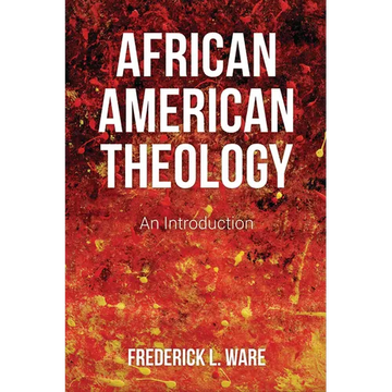 African American Theology: An Introduction - Paperback