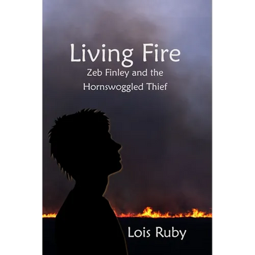 Living Fire: Zeb Finley and the Hornswoggled Thief - Paperback