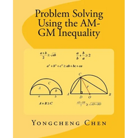 Problem Solving Using the AM-GM Inequality - Paperback