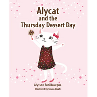 Alycat and the Thursday Dessert Day - Hardcover