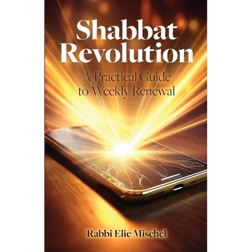 Shabbat Revolution: A Practical Guide to Weekly Renewal - Paperback