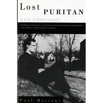 Lost Puritan: A Life of Robert Lowell - Paperback
