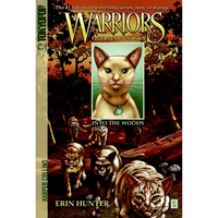 Warriors: Tigerstar and Sasha #1: Into the Woods - Paperback